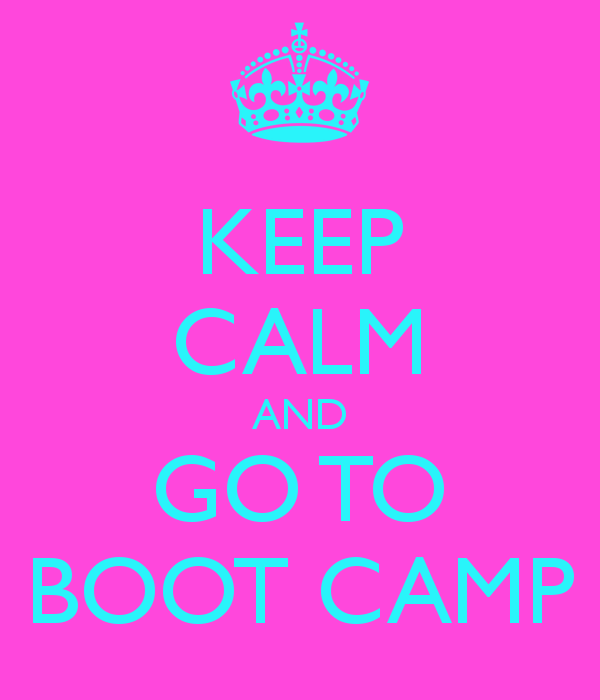 keep-calm-and-go-to-boot-camp-4-jpg